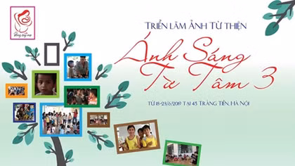 Triển lãm ảnh "Ánh sáng Từ Tâm 3"