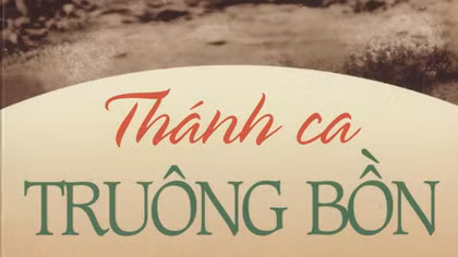 “Thánh ca Truông Bồn” và giá trị của hy sinh
