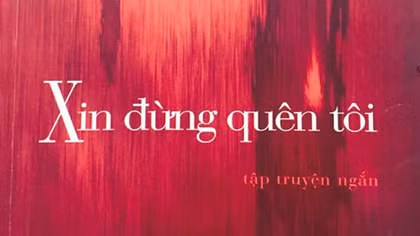 Nhà văn Cao Tiến Lê: Xin đừng quên tôi...
