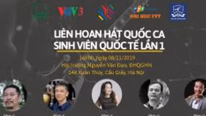 “Liên hoan hát Quốc ca sinh viên quốc tế” tại Việt Nam lần thứ I