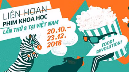 Liên hoan phim khoa học 2018 tại Việt Nam - Cuộc cách mạng thực phẩm