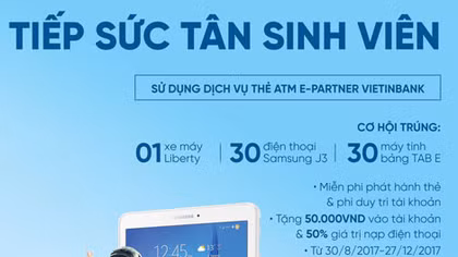 Mở thẻ nhận ngay ưu đãi, trúng xe Liberty với VietinBank