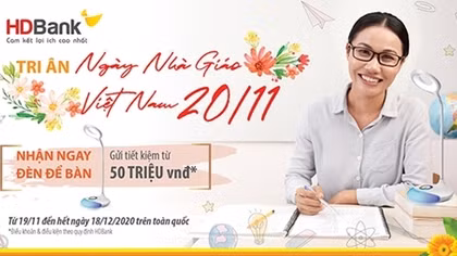 HDBank dành hơn 1,5 tỷ ưu đãi tri ân dịp 20/11