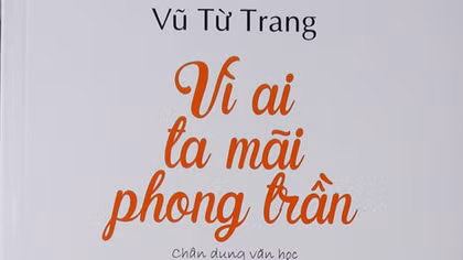Thêm một cuốn chân dung văn học đáng đọc