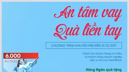 An tâm vay, quà liền tay