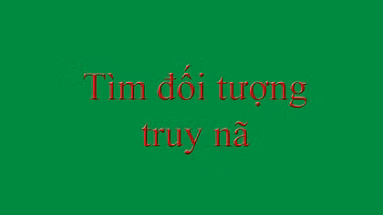 Truy nã đối tượng Giang Đình Quảng làm giả con dấu, tài liệu