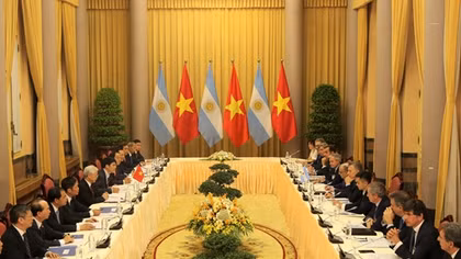 Việt Nam - Argentina hướng tới thiết lập quan hệ đối tác chiến lược