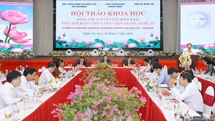 Hội thảo khoa học "Đồng chí Nguyễn Thị Minh Khai với cách mạng Việt Nam và quê hương Nghệ An"