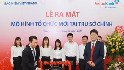 Bảo hiểm VietinBank chuyển đổi mô hình tổ chức mới