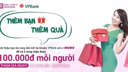 Tặng 100.000 đồng khi kết nối ví MoMo với tài khoản VPBank 