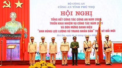 Công an Phú Thọ đón nhận danh hiệu Anh hùng lực lượng vũ trang nhân dân