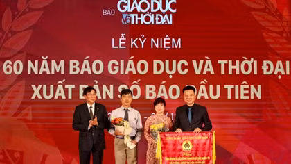 Báo Giáo dục & Thời đại kỷ niệm 60 năm ngày xuất bản số báo đầu tiên