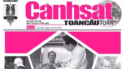Đón đọc Cảnh sát toàn cầu tuần số 410