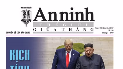 Đón đọc Chuyên đề An ninh thế giới Giữa tháng số 138