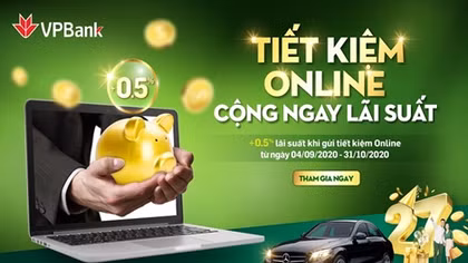 VPBank tặng thêm 0,5% lãi suất cho khách hàng gửi tiết kiệm online
