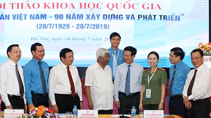 Công đoàn Việt Nam và những đóng góp to lớn cho sự phát triển đất nước