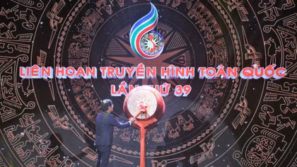Khai mạc Liên hoan truyền hình toàn quốc lần thứ 39