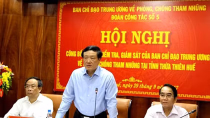 Công bố kết quả kiểm tra, giám sát của Ban Chỉ đạo Trung ương về phòng, chống tham nhũng tại Huế