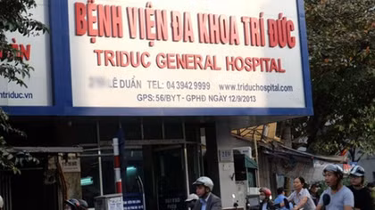 Thông tin thêm về vụ hai bệnh nhân tử vong tại Bệnh viện đa khoa Trí Đức