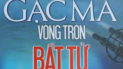 Dừng phát hành sách “Gạc Ma – vòng tròn bất tử”