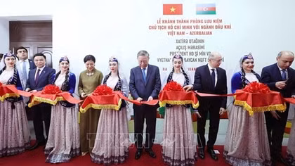 Khánh thành Phòng Lưu niệm Chủ tịch Hồ Chí Minh với ngành Dầu khí Việt Nam - Azerbaijan