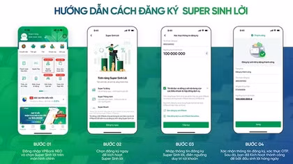 Chỉ 1 phút đăng ký Super Sinh lời - tiền nhàn rỗi sinh sôi không ngừng