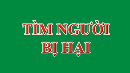 Tìm bị hại trong vụ án