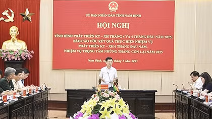 Tỉnh Nam Định đánh giá tình hình phát triển kinh tế - xã hội 4 tháng đầu năm 2025