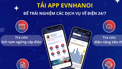 Theo dõi và tiết kiệm điện dễ dàng với App EVNHANOI