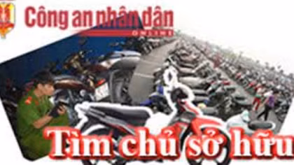 Tìm chủ sở hữu xe máy liên quan vụ trộm cắp tài sản