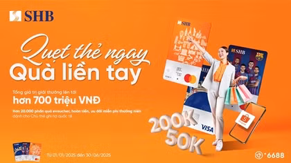 Hàng ngàn phần quà hấp dẫn dành tặng chủ thẻ ghi nợ quốc tế SHB đầu năm mới