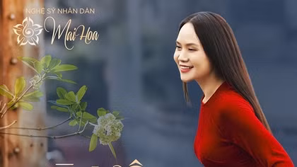 NSND Mai Hoa - nốt trầm "bay" trong âm nhạc