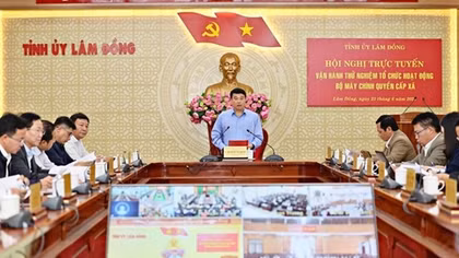 Vận hành, thử nghiệm cấp xã là bài kiểm tra năng lực, điều hành
