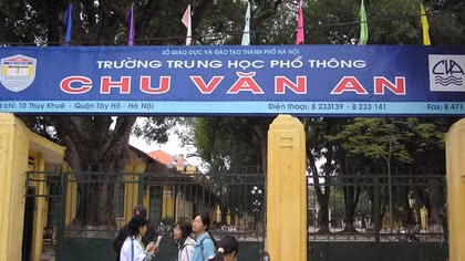 Hà Nội: Trường THPT Chu Văn An và Sơn Tây chính thức trở thành trường chuyên