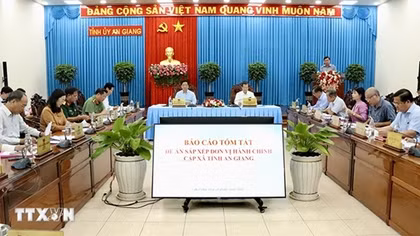 Tinh gọn bộ máy: Những nhiệm vụ trọng tâm trong tháng Năm