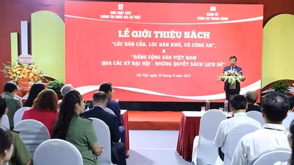 Ra mắt 2 cuốn sách về Đảng Cộng sản Việt Nam, lực lượng CAND