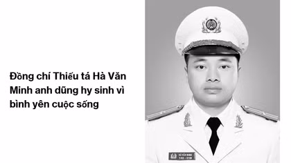 Thiếu tá Hà Văn Minh anh dũng hy sinh vì bình yên cuộc sống
