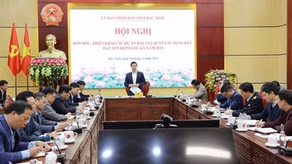 Tỉnh Bắc Ninh đôn đốc triển thực hiện 54 dự án, khu đất xen kẹt để đấu giá