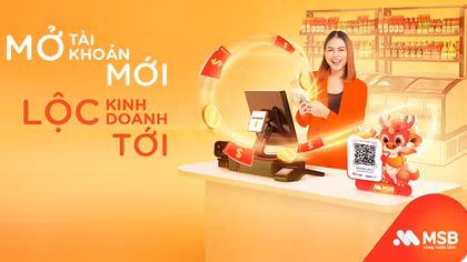 MSB ưu đãi chủ kinh doanh mở mới tài khoản thanh toán M-Pro