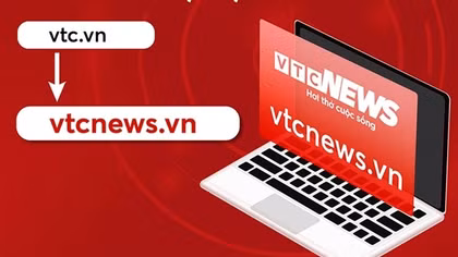 Báo điện tử VTC News đổi tên miền vtc.vn sang vtcnews.vn