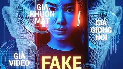 Lừa đảo bằng công nghệ Deepfake lại bùng phát