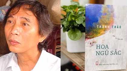 Nhà thơ Thanh Thảo: Yếu mềm với “Hoa ngũ sắc”