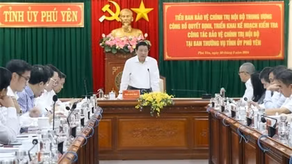 Tỉnh ủy Phú Yên cần quán triệt các Nghị quyết của Đảng về công tác nội chính