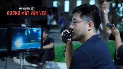Đạo diễn Đinh Tuấn Vũ: "Đội điều tra số 7" phần 2 sẽ rất khác biệt trong dòng phim hình sự Việt Nam