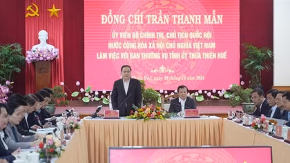 Chủ tịch Quốc hội Trần Thanh Mẫn làm việc với Ban Thường vụ Tỉnh ủy Thừa Thiên Huế