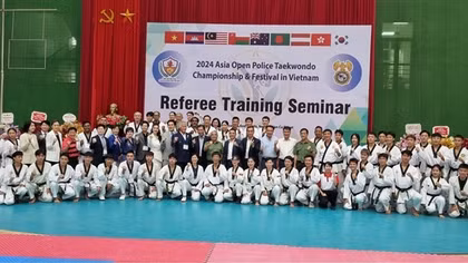 Khai mạc Khoá tập huấn Trọng tài Taekwondo Cảnh sát quốc tế
