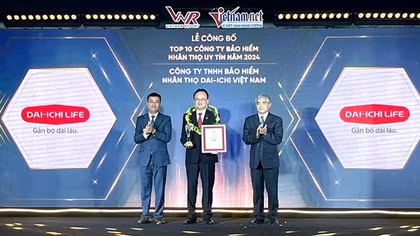 Dai-ichi Life Việt Nam đạt danh hiệu “Top 10 Công ty Bảo hiểm Nhân thọ uy tín năm 2024”