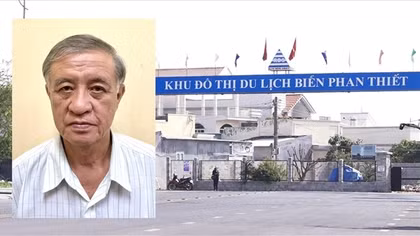 Bắt nguyên Phó Chủ tịch Thường trực tỉnh Bình Thuận trong vụ án Khu đô thị du lịch biển Phan Thiết