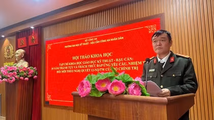 Xây dựng Tạp chí Khoa học Giáo dục Kỹ thuật- Hậu cần trở thành diễn đàn khoa học uy tín trong CAND