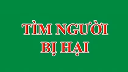 Tìm người bị hại trong vụ án xảy ra tại tỉnh An Giang
